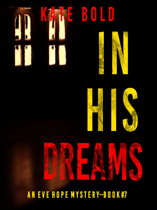 Title details for In His Dreams by Kate Bold - Available